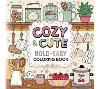 Malbuch Cozy & Cute - Entspannende Fuzzy Motive für Erwachsene & Teenager Mädchen | Hygge Ausmalbuch: Cozy & Cute Coloring Book mit 38 Motiven: ... Mädchen und Jungs - im Coco Wyo Style