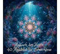 Malbuch der Meere: 40 Mandalas für Erwachsene