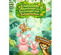 Malbuch Dschungel Tiere - Schweinchen auf Abenteuerreise - Rechtshänder: Große, einfache Ausmalbilder für Kinder ab 3 Jahren | Kreativer Malspaß für Kindergartenkinder | Für Rechtshänder