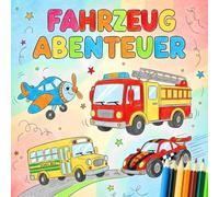 Malbuch Fahrzeuge mit Autos, Flugzeugen, Schiffen, Baggern und mehr | 82 große Motive | Handliches Format 21x21 cm