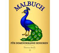 Malbuch für Demenzkranke Senioren: 50+ Große und Einfache Malvorlagen mit Reflexionsfragen für Menschen mit Demenz als Beschäftigung zum Gedächtnistraining