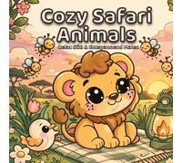 Malbuch für Erwachsene & Jugendliche ,Cozy Safari Tiere: Süße, entspannende und ästhetische Tiermotive aus Afrika | Einfache dicke Linien für Stressabbau und Achtsamkeit (Cozy Tier Momente)