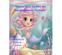 Malbuch für Kinder ab 2 J: Meerjungfrau zum ausmalen für Kinder