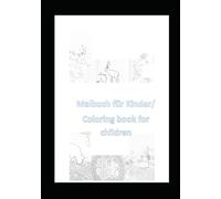 Malbuch für Kinder: Coloring book for children