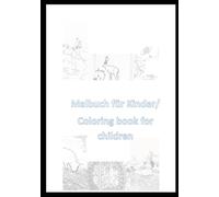 Malbuch für Kinder: Coloring book for children