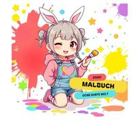 Malbuch für Kinder: Deine bunte Welt der Gefühle - Ausmalbilder für kreative Entdeckungen der Emotionen: Mit Lina, einem kleinen Mädchen, die Welt der ... bunte Welt der Gefühle - mit Lina und JoJo)