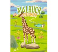 Malbuch für Kinder (DIN A4): Tiere, Zirkus, Früchte, Gemüse & Bonus Kapitel - Fahrzeuge: Ausmalen, Nachspuren, Zeichnen und spielerisch lernen - ... für Jungen und Mädchen (3-9 Jahren)