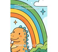 Malbuch für Kinder: Einhörner & Dinosaurier: 50 Ausmalbilder für Mädchen und Jungen ab 4 Jahren - Einhörner, Dinosaurier und mehr!