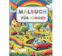 Malbuch für Kinder: Lehre dein Kind zu zeichnen, für Kinder im Alter von 5-6 Jahren