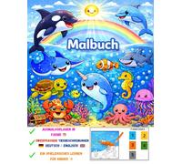 Malbuch für Kinder - Meerestiere : Farbige Vorlagen zum Nachmalen mit zweisprachigen Beschreibungen (Deutsch / Englisch)