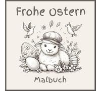 Malbuch für Kinder: Ostern Fettes und Einfaches Malbuch (Oster-Malduologie)