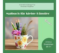 Malbuch für kleine Künstler Band 2: Ausmalbuch für Kinder ab 3 Jahren: süße Hunde, Katzen, Zwerge u.a. 40 großflächige Malvorlagen zum kritzeln und bemalen