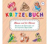 Malbuch für Kleinkinder ab 1 Jahr - Mama & Baby Tiere im Dschungel & Tropen | Zweisprachig Deutsch-Englisch | Erste Wörter lernen & Motorik