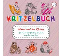 Malbuch für Kleinkinder ab 1 Jahr - Mama & Baby Tiere vom Bauernhof, Dorf & Haustiere | Ohne Text | Große Motive | Frühe Förderung & Motorik