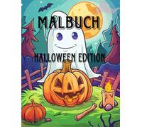 Malbuch: Halloween Edition mit 50 Motiven - gruselig kreativer Ausmalspaß