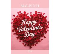 Malbuch Happy Valentine´s Day 2 für deine Lieben zum Entspannen