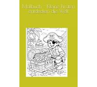 Malbuch - Kleine Piraten entdecken die Welt