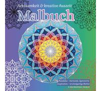 Malbuch Mandalas - Harmonie, Symmetrie, Inspiration: 50 einzigartige Motive zum Ausmalen für Erwachsene