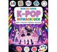Ｋ・Ｐｏｐ Malbuch - Mitmachbuch