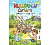 Malbuch Ostern: für Kinder von 2 bis 6 Jahren