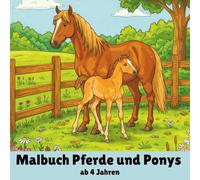 Malbuch Pferde und Ponys ab 4 Jahren