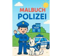 Malbuch Polizei: Für Kinder ab 2 Jahren (Malbücher Kleinkinder)