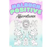 Malbuch - Positive Affirmationen
