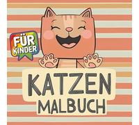 Malbuch: Süße Katzen für Kinder 4-8 Jahre: 50+ Einzigartige Katzen-Seiten | Ein wunderbares Geschenk für kleine Katzenliebhaber.