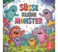 Malbuch ‘Süße kleine Monster‘ - 50 entzückende Monster-Motive zum Ausmalen für kleine Künstlerinnen und Künstler ab 6 Jahren - ideal zur Förderung von Kreativität, Feinmotorik und Konzentration.