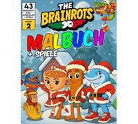 Malbuch "The Brainrots" Band. 2 - [WEIHNACHTSEDITION] Album mit Italian Brainrot-Figuren - Erster Band: Mit 43 italienischen Brainrot-Motiven zum Ausmalen + Spielen