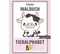 Malbuch - TIERALPHABET ABC von 3 bis 6 Jahren: Tiere von A bis Z zum Ausmalen - Alphabet lernen leicht gemacht - Vorschule & Kindergarten Lernspaß