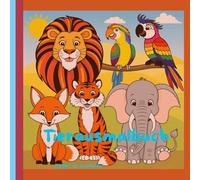 Malbuch Tiere - 96 Seiten voller bunter Abenteuer für Kinder ab 3 Jahren: Entdecke das Malbuch Tiere mit 96 Seiten voller süßer und spannender ... - perfekt für Zuhause, Kita oder Urlaub.