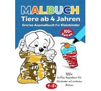 Malbuch Tiere ab 4 Jahren: Über 100 große Tierbilder zum Ausmalen | Perfekt für Jungen und Mädchen | Förderung der Feinmotorik und Kreativität