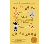Malbuch Tiere der Savanne: Entdecke die bunte Welt der Savanne! Großes Malbuch mit 78 Ausmalbildern (Mini-Malwelten - Bunt & einfach)