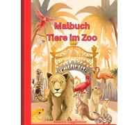 Malbuch Tiere im Zoo (Malbücher)