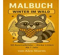 MALBUCH: Winter im Wald