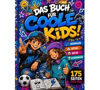 Malbuch, Witze, Wissen und Rätsel 175 Seiten für Coole Kids für Junge und Mädchen: Malen • Witze • Rätsel • Wissen - Das große Mitmachbuch für Kinder ab 8 Jahren