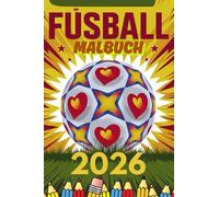 Malbuch zur Fußball 2026: Ein Abenteuer für junge Fußballfans