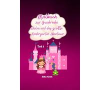 Malbuch zur Kinderbuchreihe Emilia und das große Kindergarten Abenteuer: Teil 1