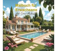 malbücher: Garten Malbuch für Erwachsene zum Entspannen und die Gedanken baumeln zu lassen -Entfliehen Sie vor dem Alltags & bringen Sie Gärten zum ... - blanko zum Ausmalen / quadratisch 22x22 c