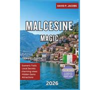 Malcesine Magic 2026: Hidden Gems Travel Guide: Castles, Cable Cars & Lake Garda Views