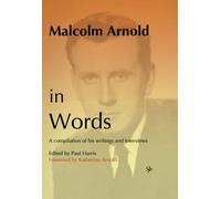 Malcolm Arnold in Words