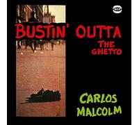Malcolm,Carlos - Bustin' Outta the Ghetto
