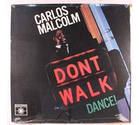 Malcolm,Carlos - Don't Walk,Dance [Import] [Vinilo]