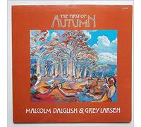 Malcolm Dalglish and Grey Larsen - The First of Autumn [LP]