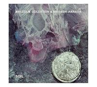 Malcolm Goldstein / Masashi Harada - Soil (2002)