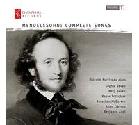 Malcolm Martineau - Mendelssohn : Intégrale des Mélodies Vol.1