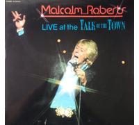 MALCOLM ROBERTS - live at the talk of the town LP