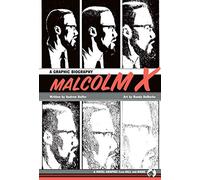 MALCOLM X A GRAPHIC BIOGRAPHY