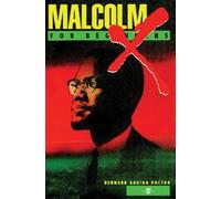 Malcolm X for Beginners Malcom X for Beginners